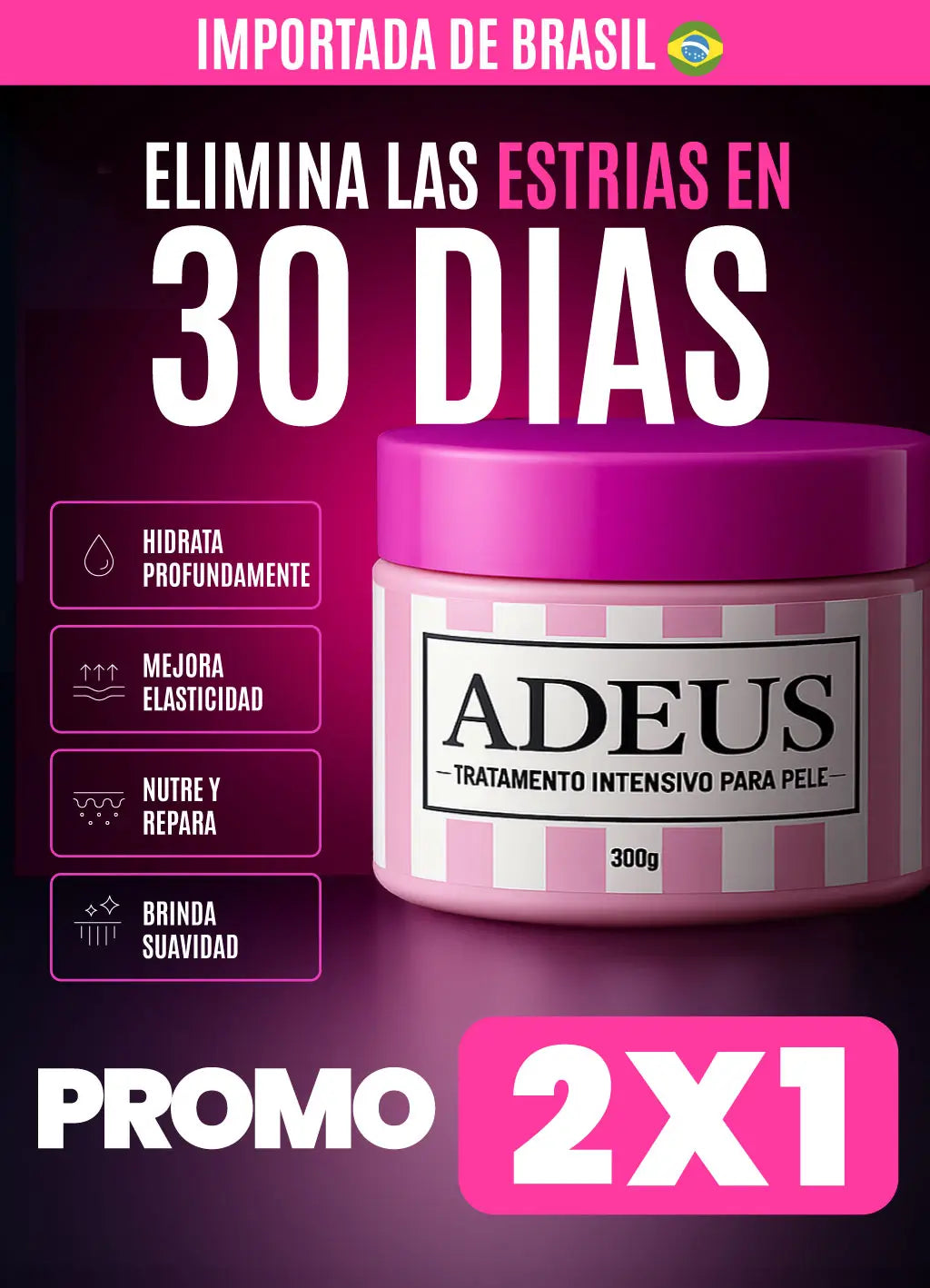 ADEUS® 2x1 - CREMA MULTIFUNCIONAL - Estrías, Celulitis, Foliculitis y lipedema.